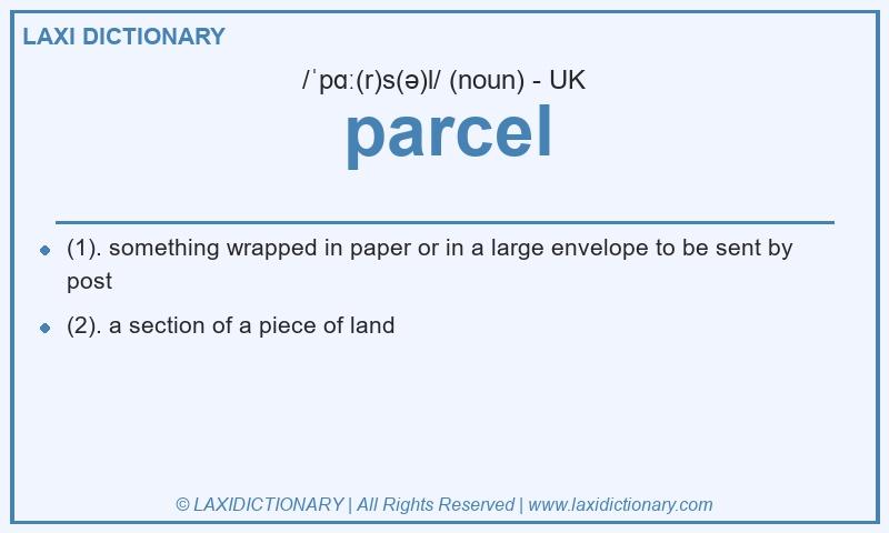 Definition parcel in British English