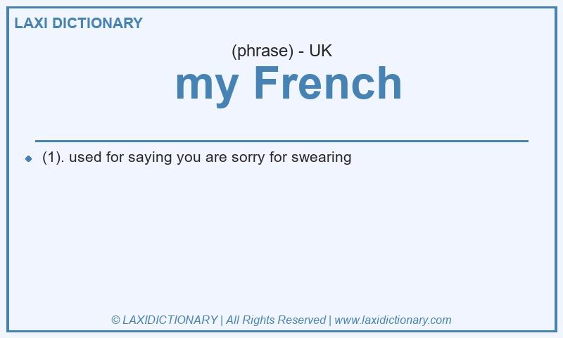 Definition  my French in British English