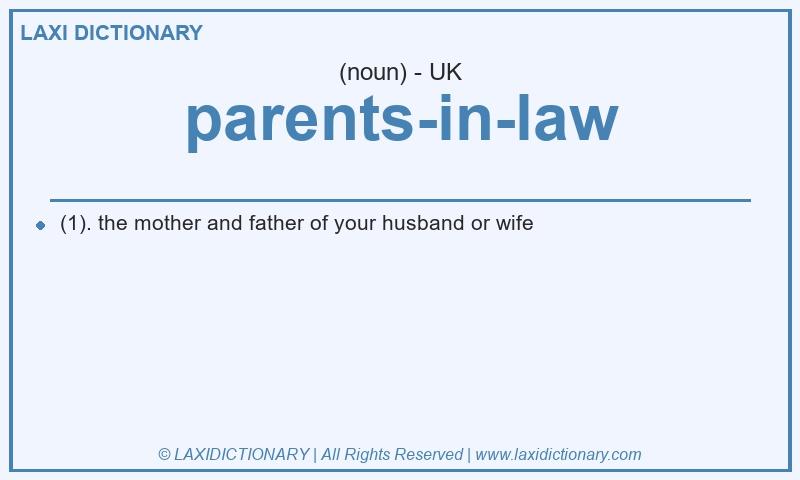 Definition parents-in-law in British English