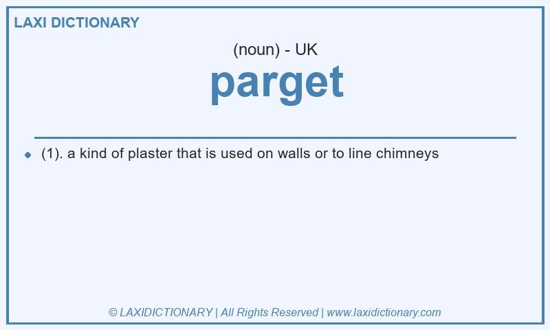 Definition parget in British English