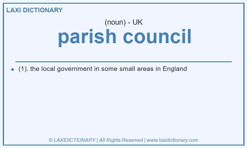 Definition parish council in British English