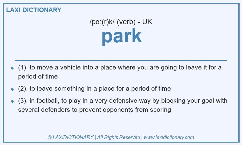 Definition park in British English