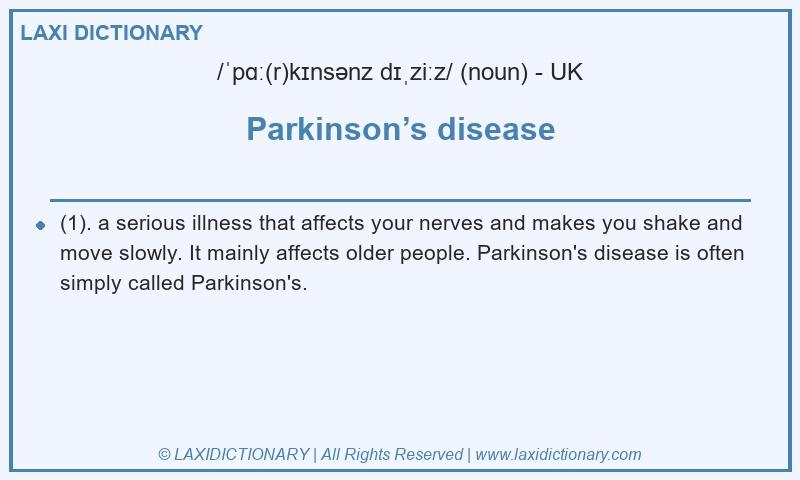 Definition Parkinson’s disease in British English