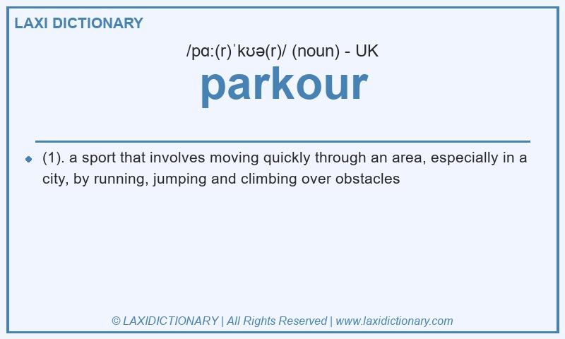 Definition parkour in British English