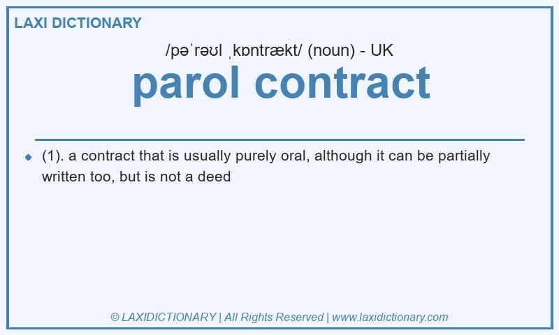 Definition parol contract in British English