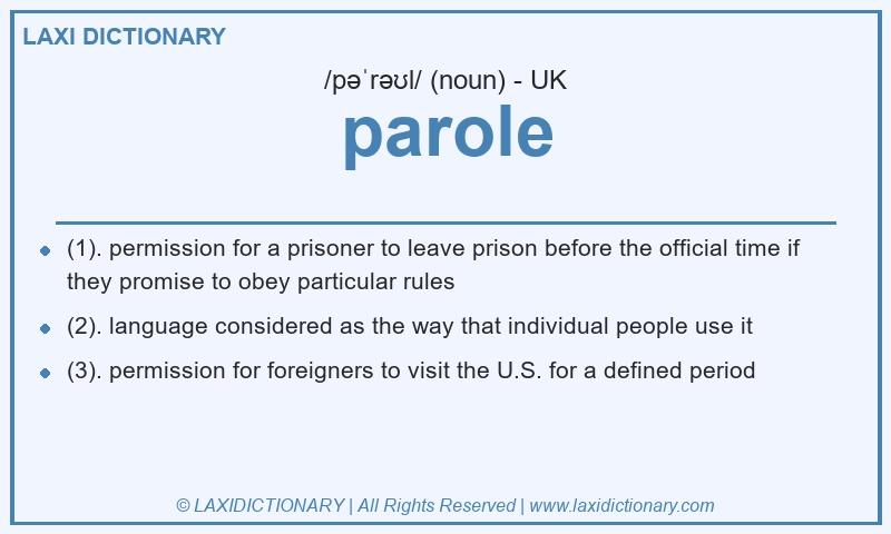 Definition parole in British English