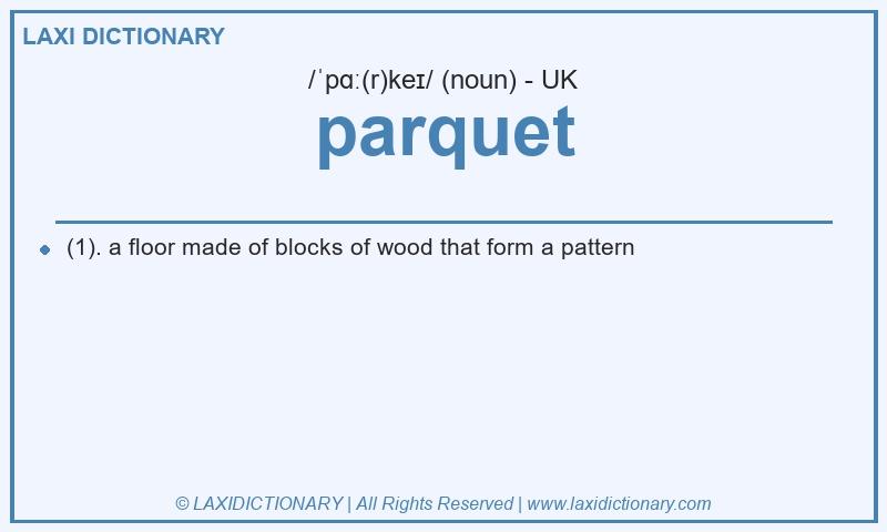 Definition parquet in British English