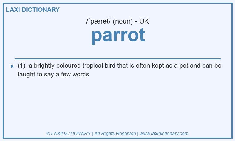 Definition parrot in British English