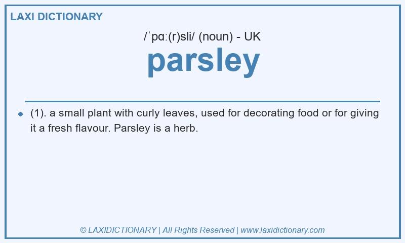 Definition parsley in British English