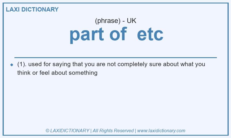 Definition part of etc in British English