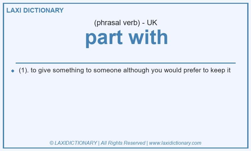 Definition part with in British English
