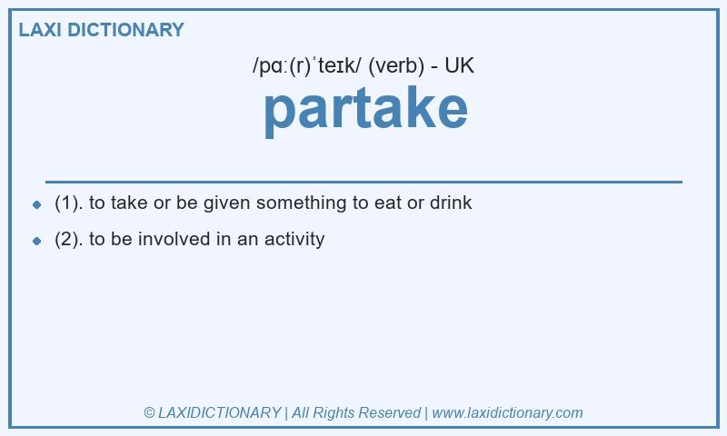 Definition partake in British English