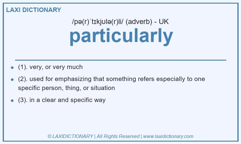 Definition particularly in British English