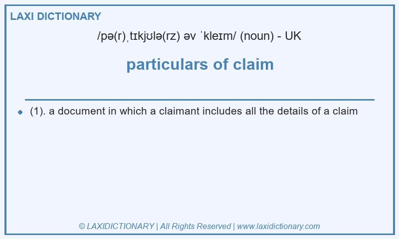 Definition particulars of claim in British English