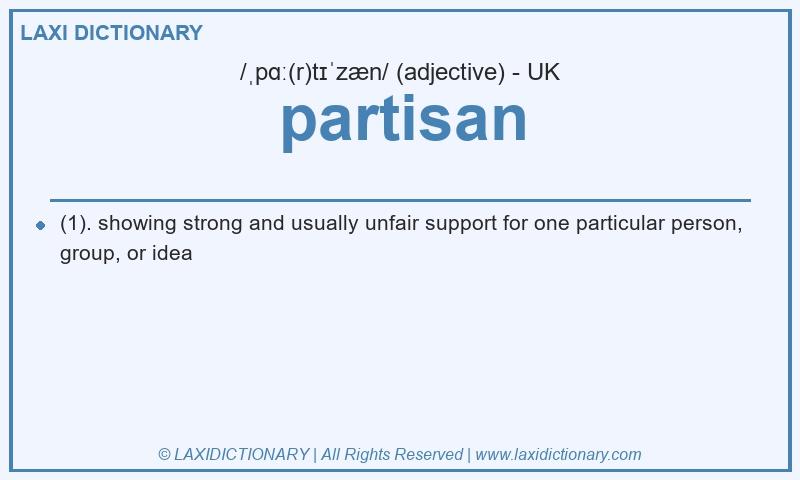 Definition partisan in British English