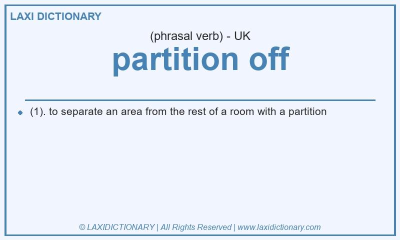 Definition partition off in British English