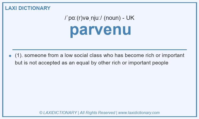 Definition parvenu in British English