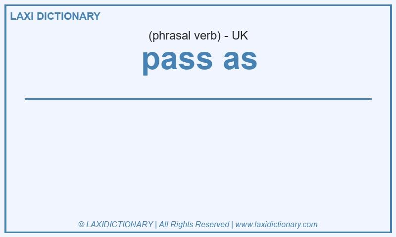 Definition pass as in British English