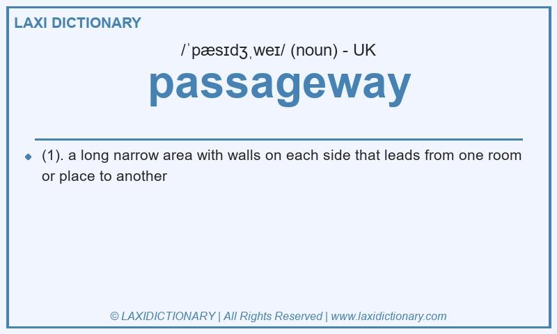 Definition passageway in British English