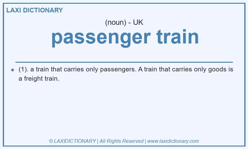 Definition passenger train in British English