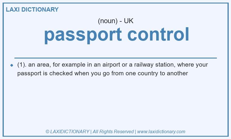 Definition passport control in British English