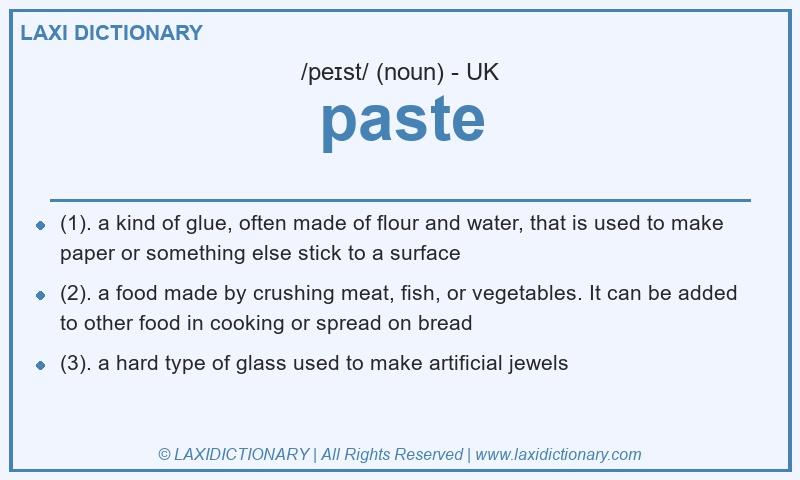 Definition paste in British English