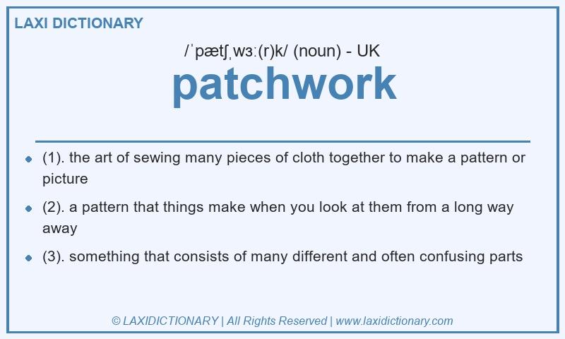 Definition patchwork in British English