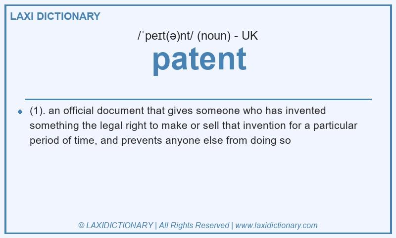 Definition patent in British English
