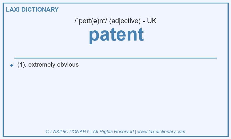 Definition patent in British English