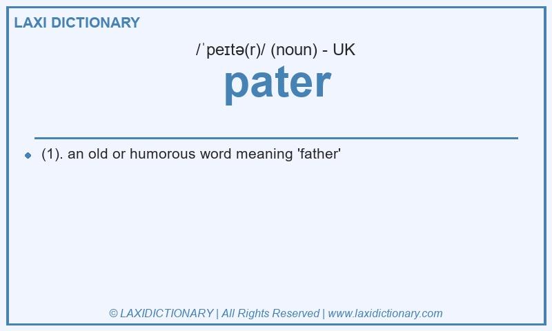 Definition pater in British English