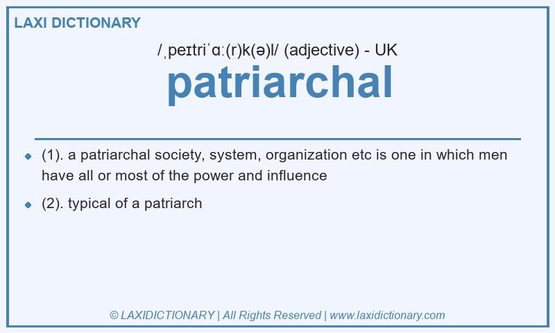 Definition patriarchal in British English
