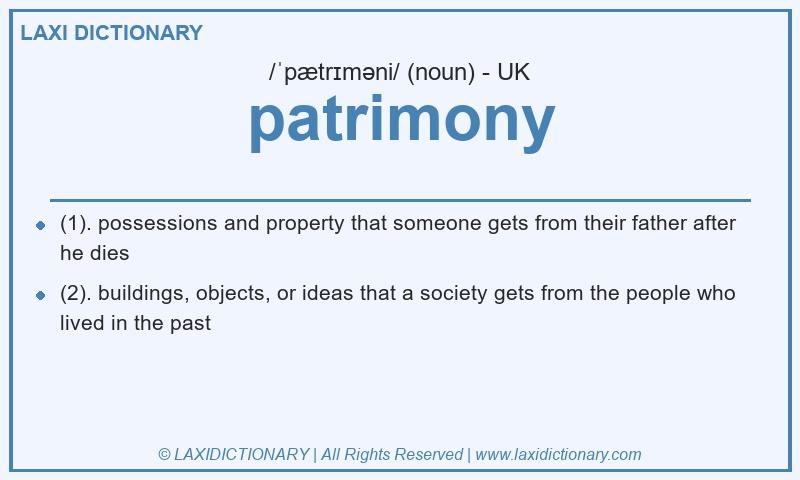 Definition patrimony in British English