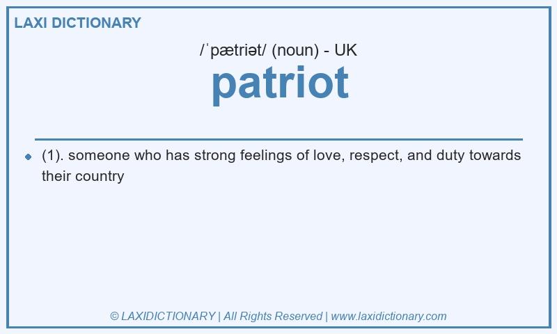 Definition patriot in British English