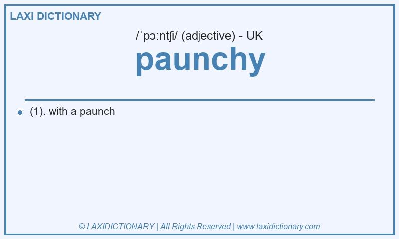 Definition paunchy in British English
