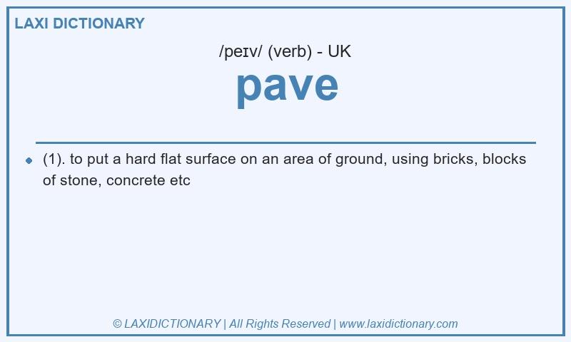 Definition pave in British English