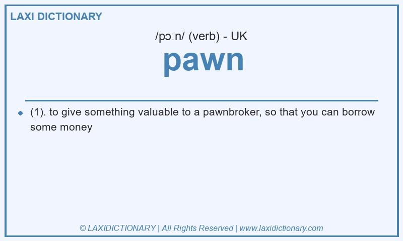 Definition pawn in British English