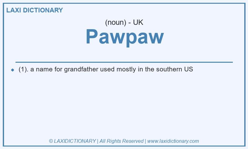 Definition Pawpaw in British English
