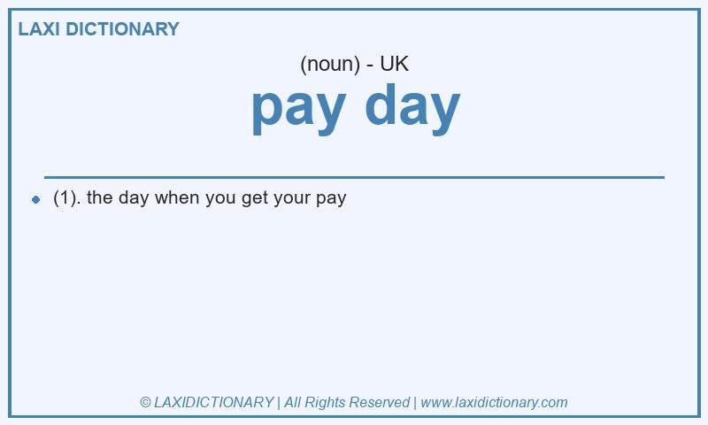 Definition pay day in British English