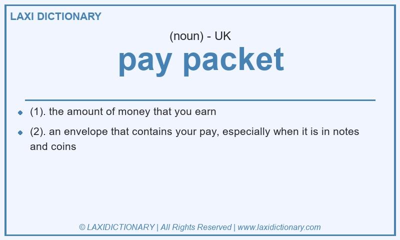 Definition pay packet in British English