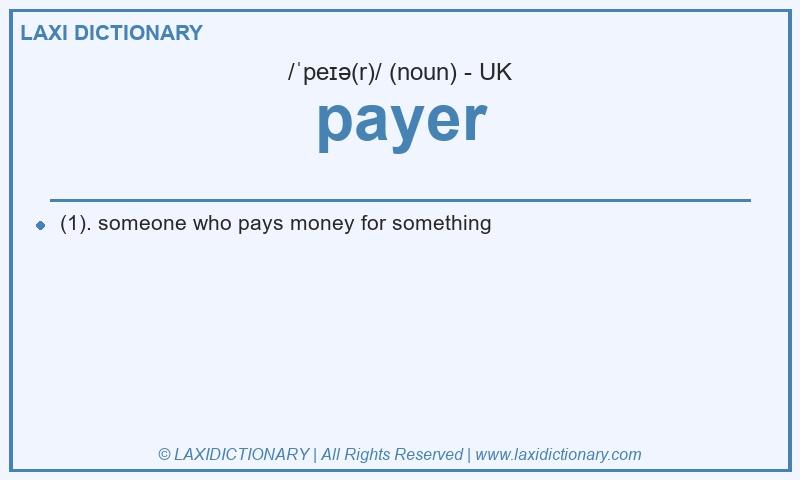 Definition payer in British English