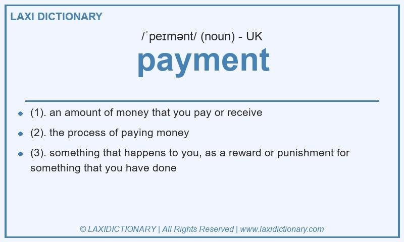 Definition payment in British English