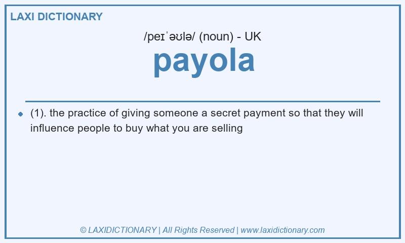 Definition payola in British English