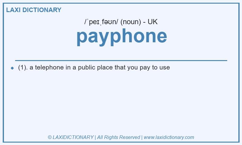Definition payphone in British English