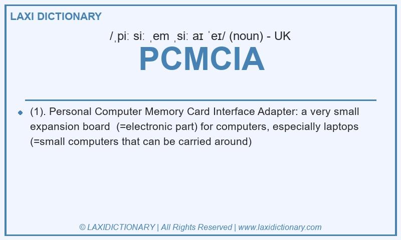 Definition PCMCIA in British English