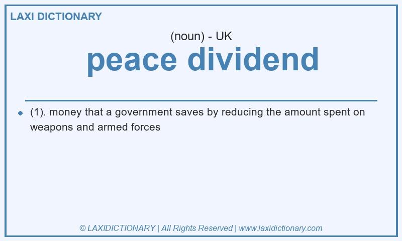 Definition peace dividend in British English