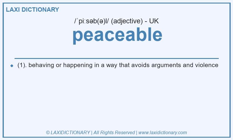 Definition peaceable in British English