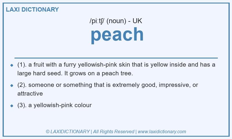 Definition peach in British English