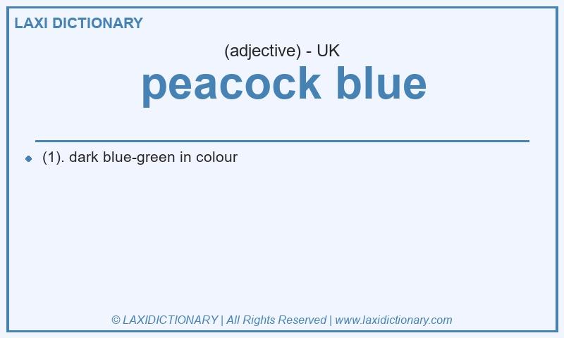 Definition peacock blue in British English