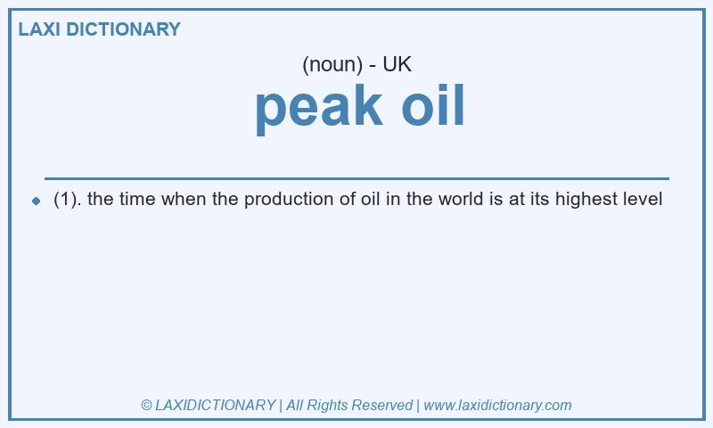 Definition peak oil in British English