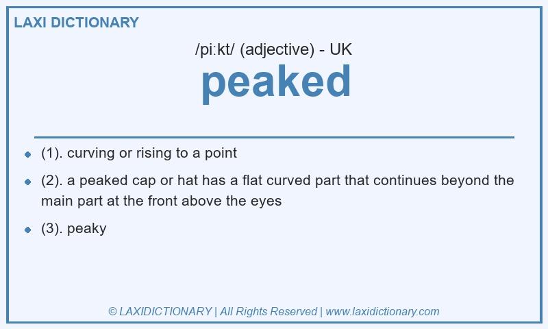 Definition peaked in British English